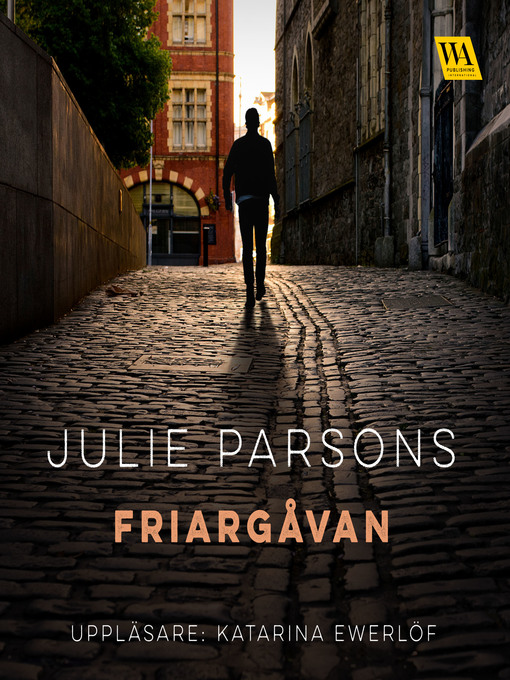 Title details for Friargåvan by Julie Parsons - Wait list